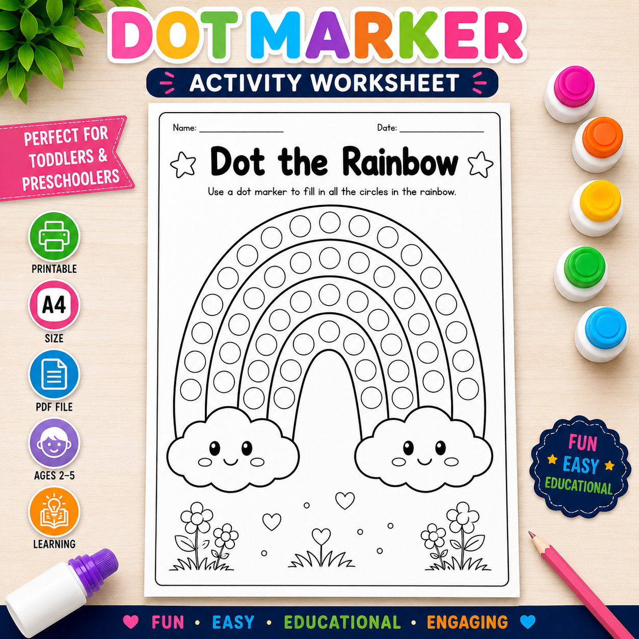 A colorful printable activity worksheet titled 'Dot the Rainbow' shown on a light wood background, surrounded by dot marker bottles, a glue stick, a pencil, and promotional badges. The worksheet features a black-and-white rainbow outline with clouds and flowers for toddlers and preschoolers.