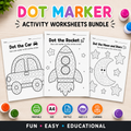 Dot Marker Activity Worksheets Bundle featuring three printable coloring pages: a car, a rocket, and a moon and stars. The image shows the colorful title 'DOT MARKER' at the top, three sample worksheet pages in the center, and paint markers around the edges on a light wood background.